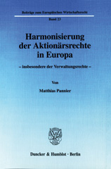 E-book, Harmonisierung der Aktionärsrechte in Europa : insbesondere der Verwaltungsrechte., Duncker & Humblot