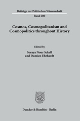E-book, Cosmos, Cosmopolitanism and Cosmopolitics throughout History., Duncker & Humblot