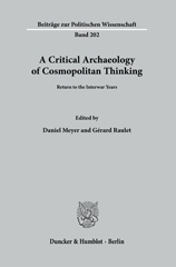 E-book, A Critical Archaeology of Cosmopolitan Thinking. : Return to the Interwar Years., Duncker & Humblot