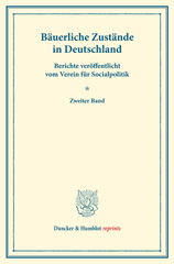 eBook, Bäuerliche Zustände in Deutschland. : Berichte veröffentlicht vom Verein für Socialpolitik. Zweiter Band. (Schriften des Vereins für Socialpolitik XXIII)., Duncker & Humblot