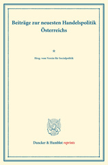 E-book, Beiträge zur neuesten Handelspolitik Österreichs. : Hrsg. vom Verein für Socialpolitik. (Schriften des Vereins für Socialpolitik XCIII)., Duncker & Humblot