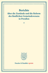 E-book, Berichte über die Zustände und die Reform des ländlichen Gemeindewesens in Preußen. : (Schriften des Vereins für Socialpolitik XLIV), Duncker & Humblot