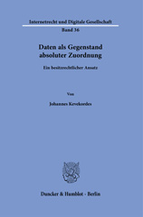 E-book, Daten als Gegenstand absoluter Zuordnung. : Ein besitzrechtlicher Ansatz., Duncker & Humblot