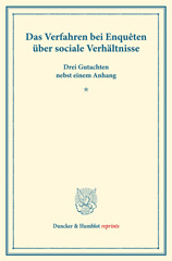 E-book, Das Verfahren bei Enquêten über sociale Verhältnisse. : Drei Gutachten nebst einem Anhang. (Schriften des Vereins für Socialpolitik XIII)., Duncker & Humblot