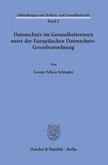 E-book, Datenschutz im Gesundheitswesen unter der Europäischen Datenschutz-Grundverordnung., Duncker & Humblot