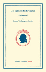 eBook, Des Epimenides Erwachen. : Ein Festspiel., Goethe, Johann Wolfgang von., Duncker & Humblot