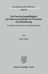 E-book, Die Durchsetzungsfähigkeit der Interessenverbände von Menschen mit Behinderung. : Eine politische Prozessanalyse zum Bundesteilhabegesetz., Duncker & Humblot