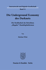 E-book, Die Underground Economy des Darknets. : Die Strafbarkeit des Betreibens "illegaler" Handelsplattformen., Duncker & Humblot