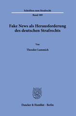 E-book, Fake News als Herausforderung des deutschen Strafrechts., Duncker & Humblot