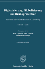 E-book, Digitalisierung, Globalisierung und Risikoprävention. : Festschrift für Ulrich Sieber zum 70. Geburtstag. 2 Teilbände., Duncker & Humblot