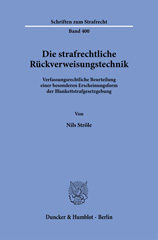 E-book, Die strafrechtliche Rückverweisungstechnik. : Verfassungsrechtliche Beurteilung einer besonderen Erscheinungsform der Blankettstrafgesetzgebung., Duncker & Humblot