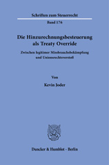 E-book, Die Hinzurechnungsbesteuerung als Treaty Override. : Zwischen legitimer Missbrauchsbekämpfung und Unionsrechtsverstoß., Duncker & Humblot