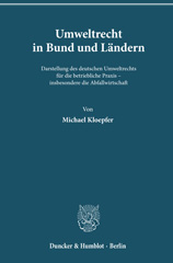 E-book, Umweltrecht in Bund und Ländern. : Darstellung des deutschen Umweltrechts für die betriebliche Praxis - insbesondere die Abfallwirtschaft., Duncker & Humblot