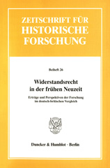 E-book, Widerstandsrecht in der frühen Neuzeit. : Erträge und Perspektiven der Forschung im deutsch-britischen Vergleich., Duncker & Humblot