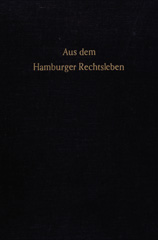 eBook, Aus dem Hamburger Rechtsleben. : Walter Reimers zum 65. Geburtstag., Duncker & Humblot