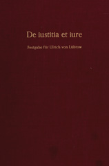 E-book, De iustitia et iure. : Festgabe für Ulrich von Lübtow zum 80. Geburtstag., Duncker & Humblot