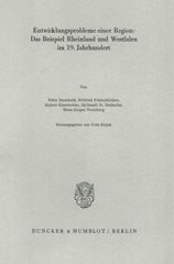 E-book, Entwicklungsprobleme einer Region : Das Beispiel Rheinland und Westfalen im 19. Jahrhundert., Duncker & Humblot