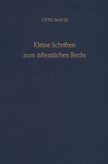 E-book, Kleine Schriften zum öffentlichen Recht. : Hrsg. von Erk Volkmar Heyen. 2 Bände. Bd. I: Verwaltungsrecht. Bd. II: Verfassungsrecht - Kirchenrecht - Völkerrecht., Duncker & Humblot