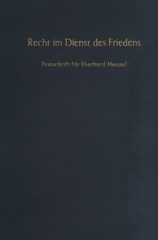 E-book, Recht im Dienst des Friedens. : Festschrift für Eberhard Menzel zum 65. Geburtstag am 21. Januar 1976., Duncker & Humblot