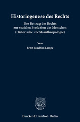 E-book, Historiogenese des Rechts. : Der Beitrag des Rechts zur sozialen Evolution des Menschen (Historische Rechtsanthropologie)., Duncker & Humblot