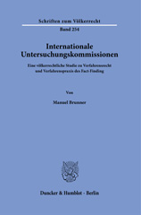 E-book, Internationale Untersuchungskommissionen. : Eine völkerrechtliche Studie zu Verfahrensrecht und Verfahrenspraxis des Fact-Finding., Duncker & Humblot