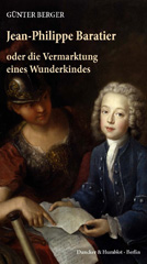E-book, Jean-Philippe Baratier : oder die Vermarktung eines Wunderkindes., Duncker & Humblot