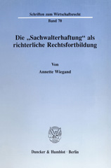 E-book, Die "Sachwalterhaftung" als richterliche Rechtsfortbildung., Duncker & Humblot