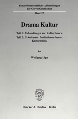 E-book, Drama Kultur. : Abhandlungen zur Kulturtheorie : Urkulturen - Institutionen heute - Kulturpolitik., Lipp, Wolfgang, Duncker & Humblot