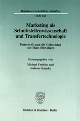 E-book, Marketing als Schnittstellenwissenschaft und Transfertechnologie. : Festschrift zum 60. Geburtstag von Hans Hörschgen., Duncker & Humblot
