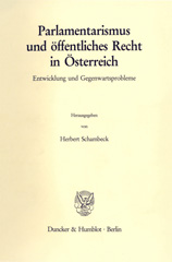 E-book, Parlamentarismus und öffentliches Recht in Österreich. : Entwicklung und Gegenwartsprobleme., Duncker & Humblot