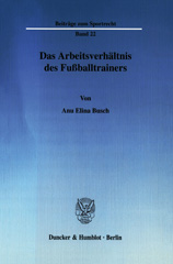 E-book, Das Arbeitsverhältnis des Fußballtrainers., Duncker & Humblot
