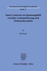 E-book, Smart Contracts im Spannungsfeld zwischen Automatisierung und Verbraucherschutz., Duncker & Humblot