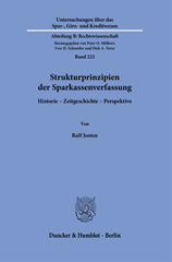 E-book, Strukturprinzipien der Sparkassenverfassung. : Historie - Zeitgeschichte - Perspektive., Duncker & Humblot