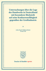 E-book, Untersuchungen über die Lage des Handwerks in Deutschland mit besonderer Rücksicht auf seine Konkurrenzfähigkeit gegenüber der Großindustrie. : Süddeutschland (Schriften des Vereins für Socialpolitik LXIX)., Duncker & Humblot