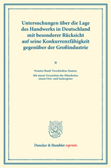 E-book, Untersuchungen über die Lage des Handwerks in Deutschland mit besonderer Rücksicht auf seine Konkurrenzfähigkeit gegenüber der Großindustrie. : Verschiedene Staaten. Mit einem Verzeichnis der Mitarbeiter, einem Orts- und Sachregister. (Schriften des Vereins für Socialpolitik LXX)., Duncker & Humblot