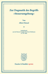 eBook, Zur Dogmatik des Begriffs "Steuerumgehung". : Sonderdruck aus der Bonner Festgabe für Ernst Zitelmann (S. 219-288)., Duncker & Humblot