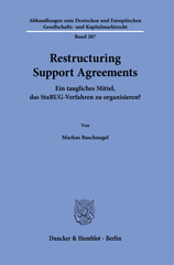 E-book, Restructuring Support Agreements. : Ein taugliches Mittel, das StaRUG-Verfahren zu organisieren?, Duncker & Humblot