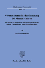 E-book, Verbraucherrechtsdurchsetzung bei Massenschäden. : Ein Beitrag zu Grenzen des Individualrechtsschutzes und zur Perspektive der Musterfeststellungsklage., Duncker & Humblot
