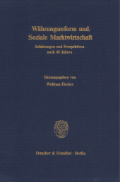 E-book, Währungsreform und Soziale Marktwirtschaft : Erfahrungen und Perspektiven nach 40 Jahren. Jahrestagung des Vereins für Socialpolitik, Gesellschaft für Wirtschafts- und Sozialwissenschaften, in Freiburg i. Br. vom 5. - 7. Oktober 1988, Duncker & Humblot