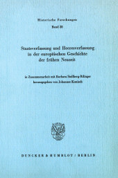 eBook, Staatsverfassung und Heeresverfassung in der europäischen Geschichte der frühen Neuzeit, Duncker & Humblot