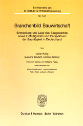 E-book, Branchenbild Bauwirtschaft : Entwicklung und Lage des Baugewerbes sowie Einflußgrößen und Perspektiven der Bautätigkeit in Deutschland, Duncker & Humblot