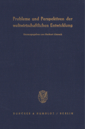 E-book, Probleme und Perspektiven der weltwirtschaftlichen Entwicklung : Jahrestagung des Vereins für Socialpolitik in Travemünde 1984, Duncker & Humblot