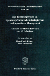 E-book, Das Rechnungswesen im Spannungsfeld zwischen strategischem und operativem Management : Festschrift für Marcell Schweitzer zum 65. Geburtstag, Duncker & Humblot