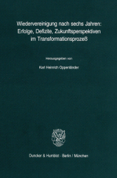 E-book, Wiedervereinigung nach sechs Jahren: Erfolge, Defizite, Zukunftsperspektiven im Transformationsprozeß, Duncker & Humblot