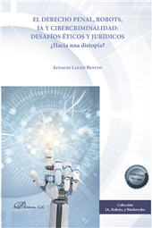 E-book, El derecho penal, robots, IA y cibercriminalidad : desafíos éticos y jurídicos : Â¿hacia una distopía?, Dykinson