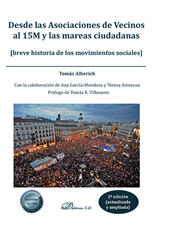 E-book, Desde la Asociación de Vecinos al 15M y las mareas ciudadanas : breve historia de los movimentos sociales, Alberich Nistal, Tomás, Dykinson