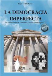 E-book, La democracia imperfecta : la simbiosis entre economía y política en el siglo XXI, Córdoba Bueno, Miguel, Dykinson