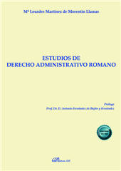 E-book, Estudios de derecho administrativo romano, Martínez de Morentin Llamas, Maria Lourdes, Dykinson
