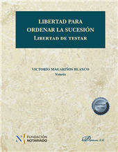 eBook, Libertad para ordenar la sucesión : libertad de testar, Magariños Blanco, Victorio, Dykinson
