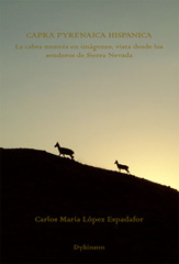 E-book, Capra Pyrenaica Hispanica : La cabra montés en imágenes, vista desde los senderos de Sierra Nevada, Dykinson
